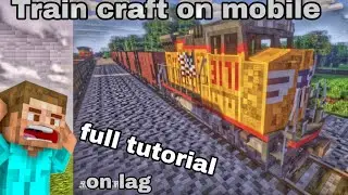 Traincraft mod for Minecraft mobile full tutorial how to download on mobile no lag hot fix