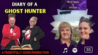 Ep 35: Meet Ghost Hunters Jacquie and Alle from Mystic Realm of Jacqal | Old Kilmore Gaol VIC