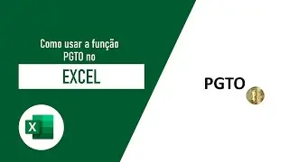 Como Usar a Função PGTO no Excel