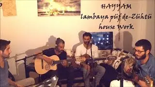 Grup Hayyam- Lambaya Püf De - Zühtü