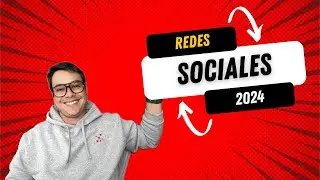 Redes Sociales en 2024:  10 predicciones que te harán viral