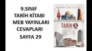9. Sınıf Tarih Ders Kitabı Cevapları Sayfa 29 Meb Yayınları 2024-2025