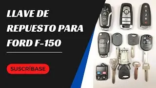 Reemplazo de llave para Ford F-150 - ¿Cómo obtener una nueva llave? (costos, tipos de llaves y más)
