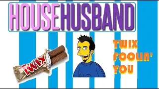 Twix Foolin' You