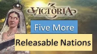 5 Unique Releasable Tags in Victoria 3