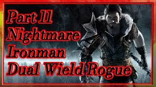 Dragon Age 2 - 2022 - Dual Wield Rogue - Nightmare Ironman - Part 11