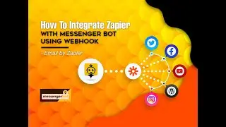 How To Integrate Zapier With Messenger Bot Using Webhook - Email by Zapier - Light Mode