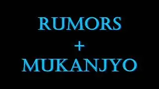 Rumors + Mukanjyo | Song Mashup
