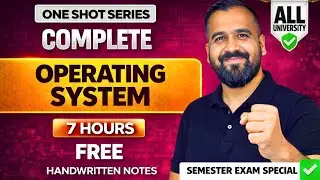 Complete OS Operating System In One Shot (7 Hours) | In Hindi