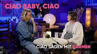 Ciao sagen mit Carmen (Teil 3/4)