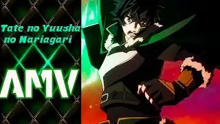 Tate no Yuusha no Nariagari:Kingdom Fall [AMV]
