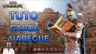 Tuto GARDE VARÈGUE - Guide 2024 [For Honor]