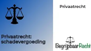 Privaatrecht: schadevergoeding
