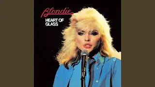 Heart Of Glass (Single Version / Remastered)