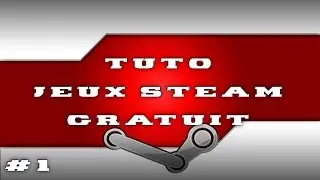 Tuto | Des jeux steam gratuitement !!