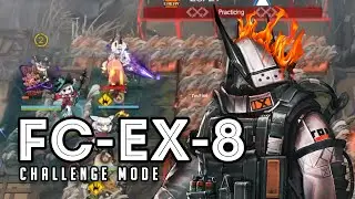[Arknights] The Mudrock strat works too well | FC-EX-8 CM