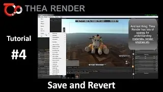 Thea Render --- Save and Revert --- Tutorial #4