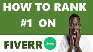 FIVERR GIG RANKING TIPS [HOW TO RANK GIG ON FIVERR 2O21] RANK YOUR GIG ON FIRST PAGA