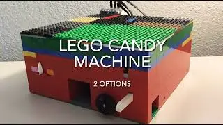 LEGO Candy Machine with  2 OPTIONS