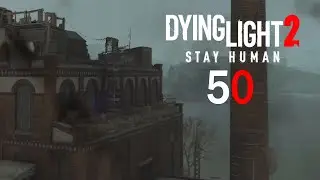 Dying Light 2 Part 50 - Schwimmen und Strom verknüpfen - CO-OP Spiel🎮 Stream Aufzeichnung 🎮