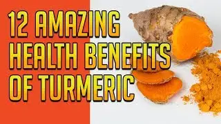 Day 12 and 12 Amazing Benefits of Turmeric (Active Ingredient Curcumin)