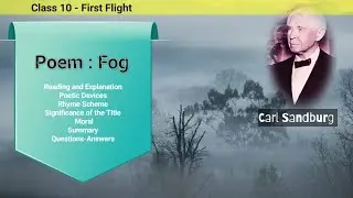 Class 10 (First Flight) - Poem : Fog
