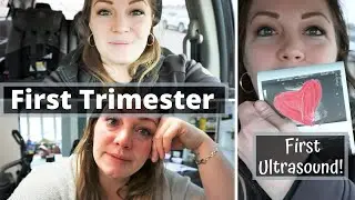 Pregnancy Is Full Of Emotions | First Ultrasound and First Trimester