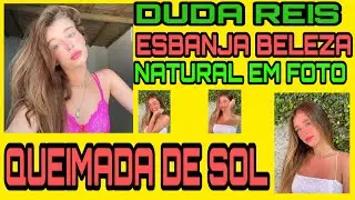 Duda Reis eleva a temperatura da web com belos cliques,''Você é de verdade?''
