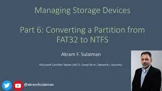 Part 6: Converting a Partition from FAT32 to NTFS