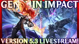 Let's Do Citlali & Mavuika Quests & Whatever Else!  | Genshin Impact 5.3