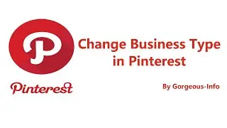 How to Change Business Type in Pinterest