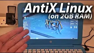 AntiX Linux on 2GB HP Stream Laptop - VERY light Linux OS 