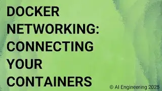 Docker Networking Connecting Your Containers