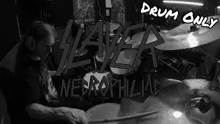 Slayer - Necrophiliac Drum Only