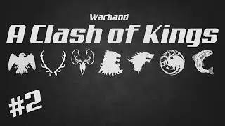 Mount and Blade Warband - A Clash of Kings 2.0 - Part 1 Recruiting
