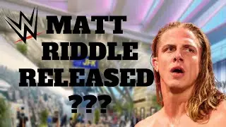 WWE Superstar Matt Riddle Released or No?