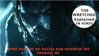 The Wretched ( 2019) Movie Explained in Hindi | Latest Horror Movie| Ending explained