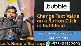 Change Text Value on Button Click in bubble.io No Code | Lets Build a Startup: UBprogrammer.com