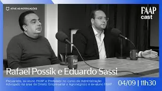 FAAPCAST | Eduardo Sassi e Rafael Possik