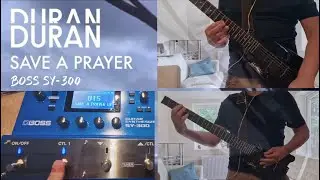 BOSS SY-300 | Save a Prayer - Duran Duran | Quick Demo