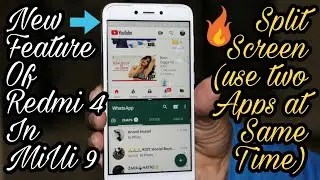 How to split screen into two parts in redmi 4 | How to use two apps at same time in redmi 4 | MIUI 9