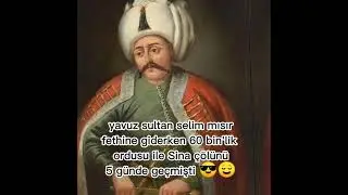Yavuz Sultan Selim farkı...😎🔥#shorts #yavuzsultanselim #keşfet