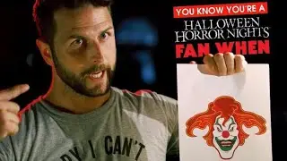 You Know You're A Halloween Horror Nights Fan When