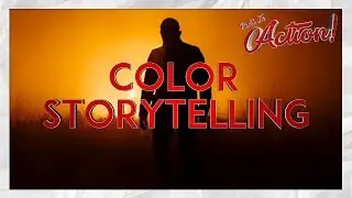 Using Color To Tell Your Story! | Red's Fx Action!
