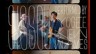 Yogee New Waves - SISSOU (Official MV)