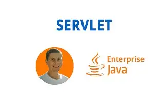 05. Servlet API, технология сервлетов (Java Enterprise - полный курс)