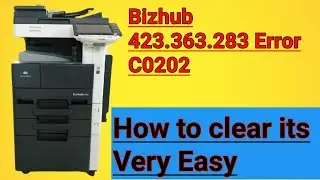 How to Clear Error Code C0202 in Bizhub 423.363.283