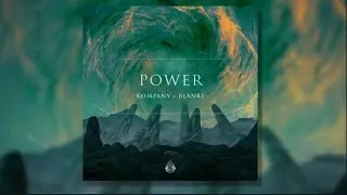 Kompany & Blanke - Power