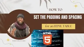 How to Space-Out HTML Tables (Padding & Spacing Tutorial)