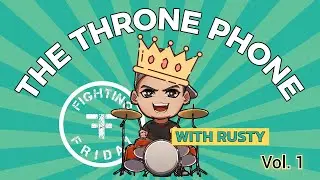 The Throne Phone w/ Rusty Vol. 1